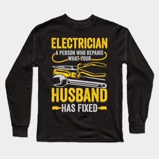 Funny Electrician Job Profession Gift Long Sleeve T-Shirt